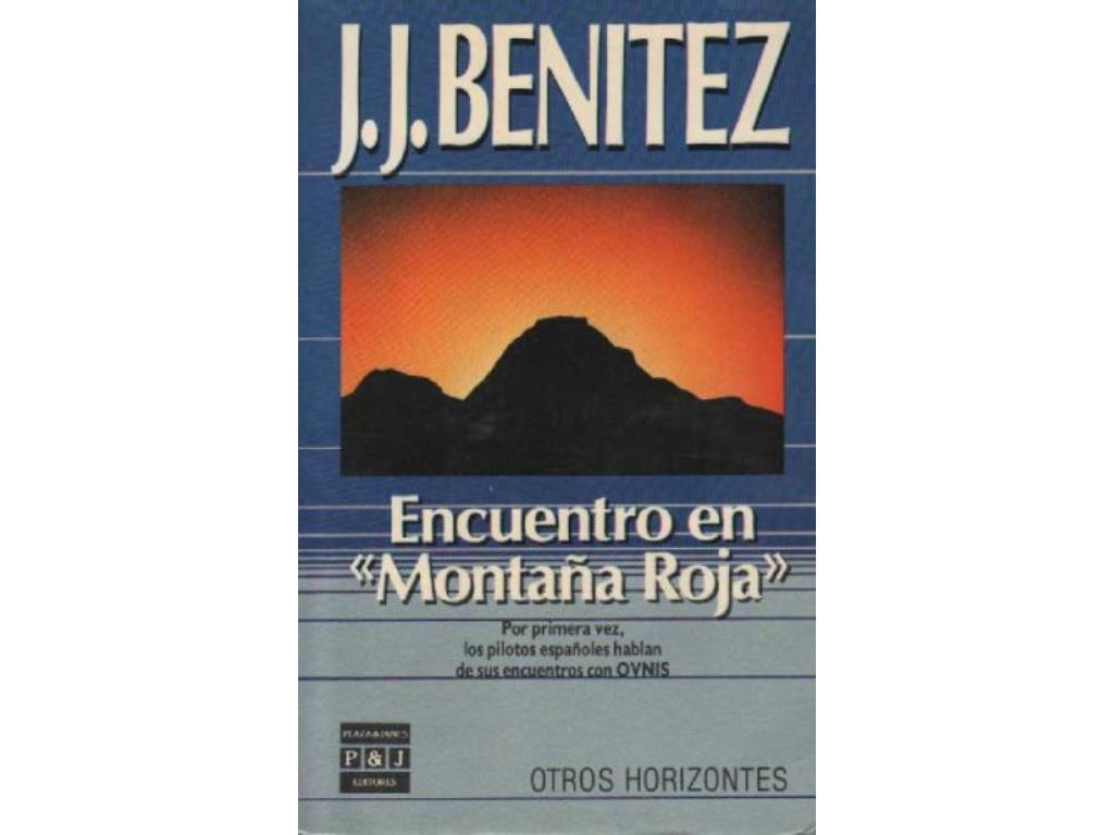 Encuentro en Montaña Roja J. J. Benítez