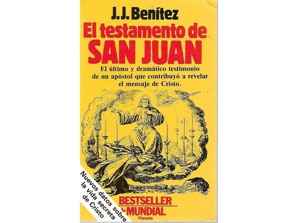 El Testamento de San Juan J. J. Benítez