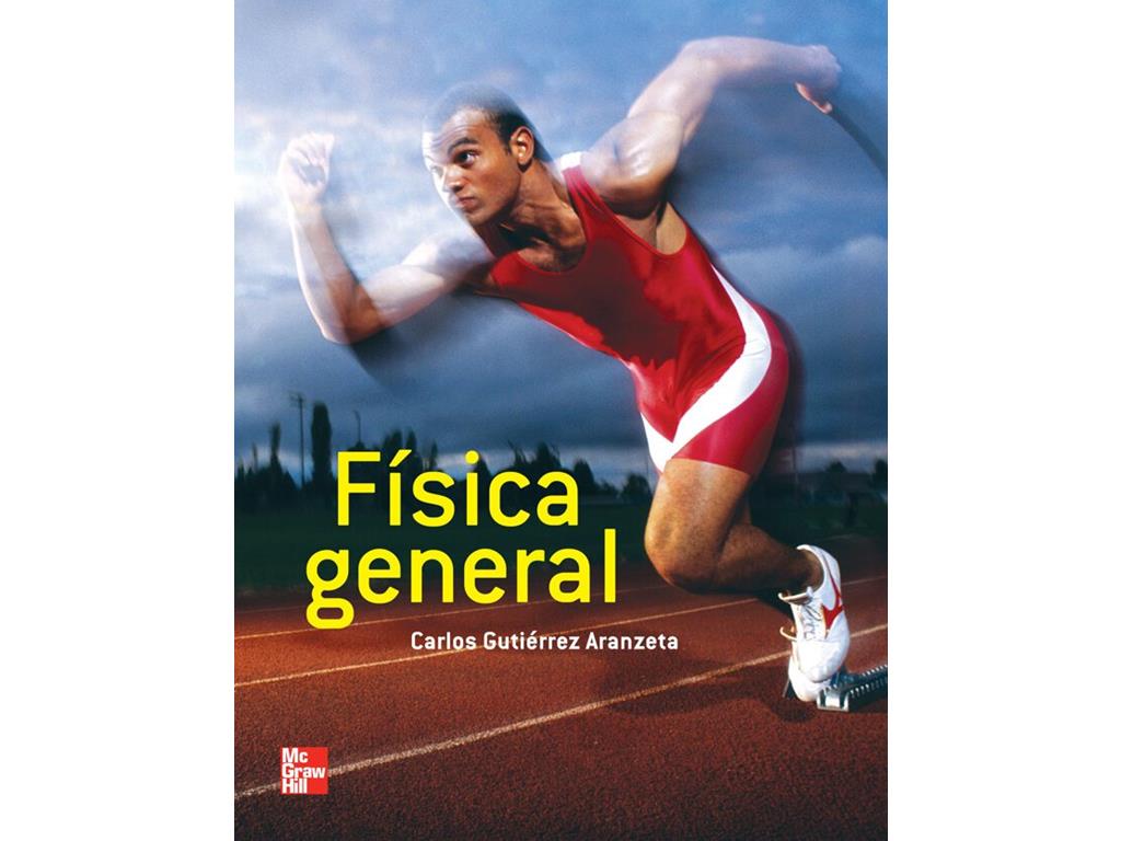 FÍSICA GENERAL 1era Edición